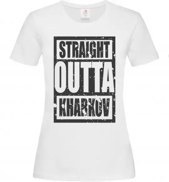 Женская футболка Straight outta Kharkov Белый фото