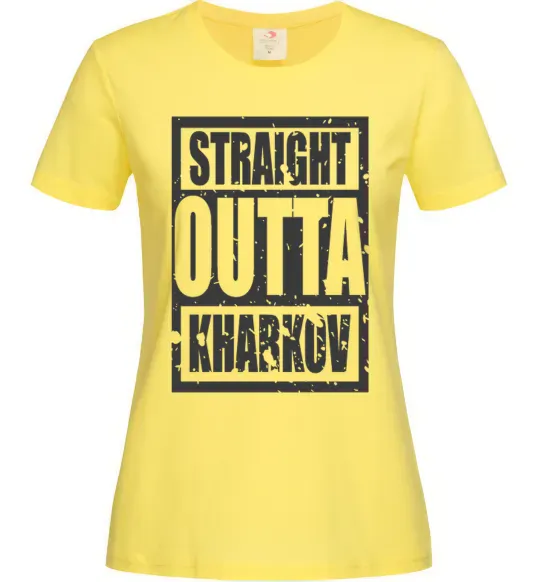 Женская футболка Straight outta Kharkov Лимонный фото