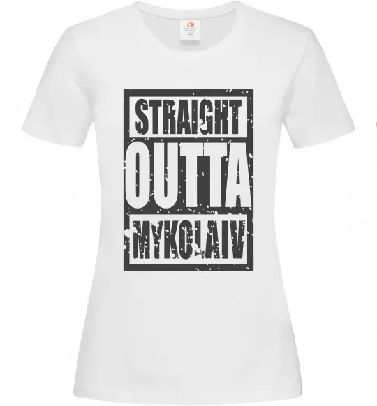 Жіноча футболка Straight outta Nikolaev Білий фото