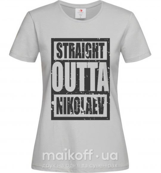 Жіноча футболка Straight outta Nikolaev Сірий фото