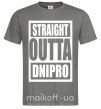 Чоловіча футболка Straight outta Dnipro Графіт фото