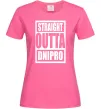 Жіноча футболка Straight outta Dnipro Яскраво-рожевий фото