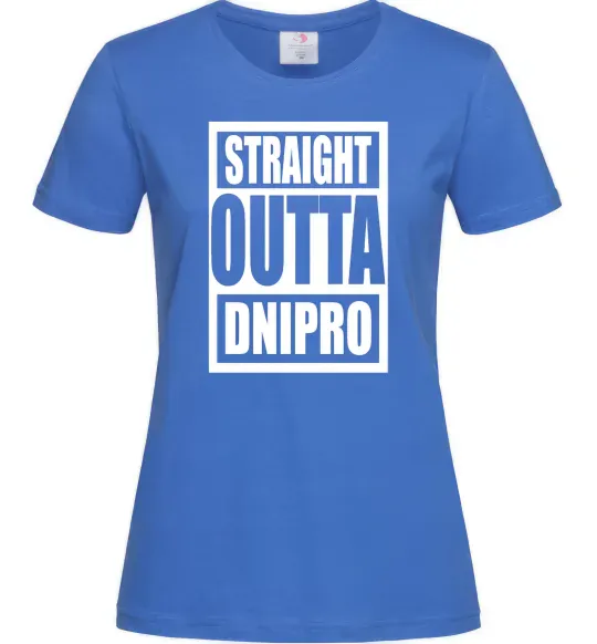 Жіноча футболка Straight outta Dnipro Яскраво-синій фото