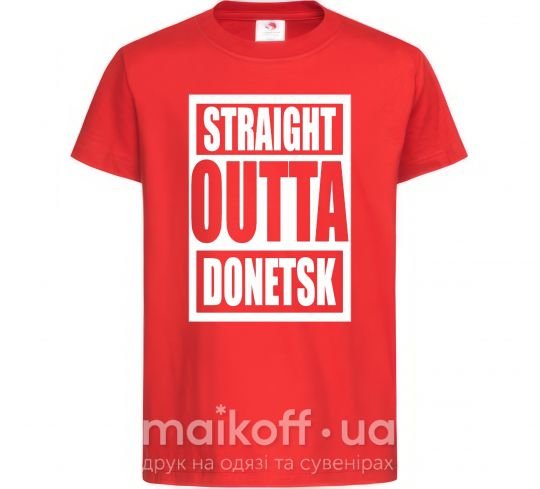 Детская футболка Straight outta Donetsk Красный фото