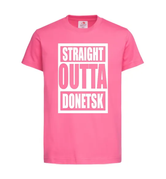 Дитяча футболка Straight outta Donetsk Яскраво-рожевий фото