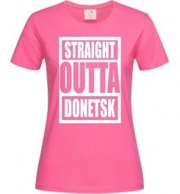 Женская футболка Straight outta Donetsk