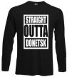 Лонгслів Straight outta Donetsk Чорний фото