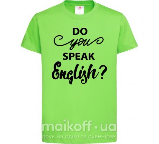 Детская футболка Do you speak english Лаймовый фото