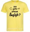 Мужская футболка Do you speak english Лимонный фото