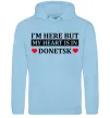 Жіноча толстовка (худі) I'm here but my heart is in Donetsk Блакитний фото