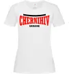 Женская футболка Chernihiv Ukraine Белый Женская футболка Chernihiv Ukraine Белый фото