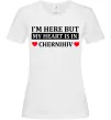 Женская футболка I'm here but my heart is in Chernihiv Белый фото