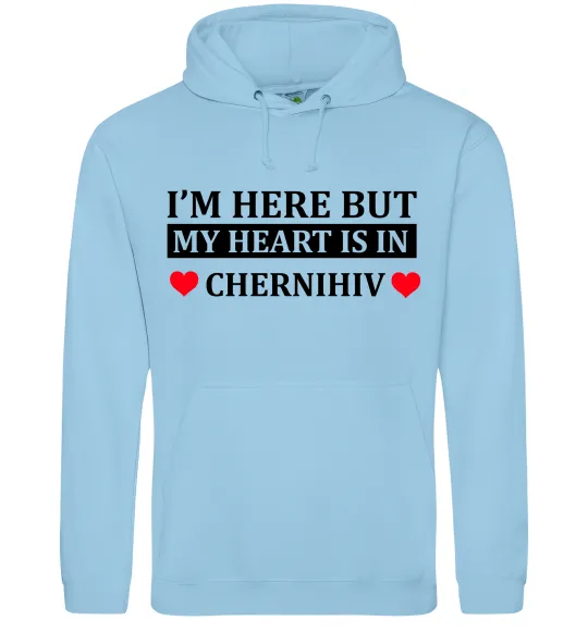 Чоловіча толстовка (худі) I'm here but my heart is in Chernihiv Блакитний фото