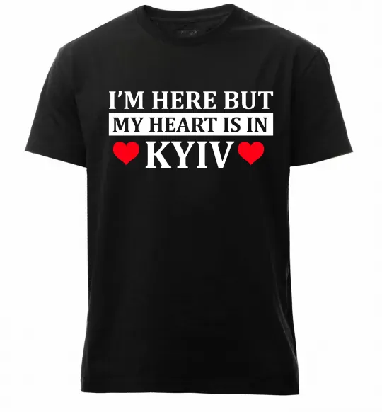 Мужская премиум футболка I'm here but my heart is in Kyiv Черный фото
