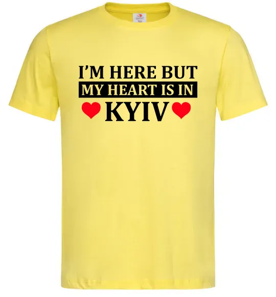 Мужская футболка I'm here but my heart is in Kyiv Лимонный фото