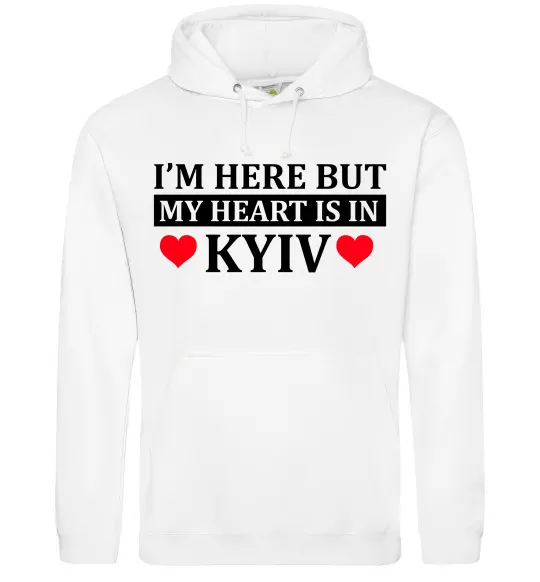 Чоловіча толстовка (худі) I'm here but my heart is in Kyiv Білий фото