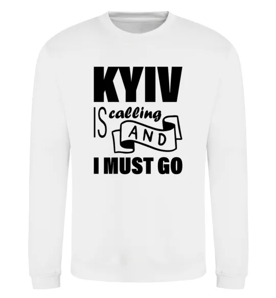 Свитшот Kyiv is calling and i must go Белый фото