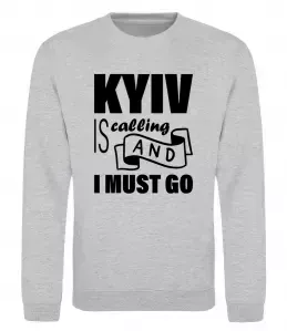 Свитшот Kyiv is calling and i must go Серый меланж фото
