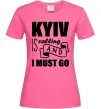 Женская футболка Kyiv is calling and i must go Ярко-розовый фото