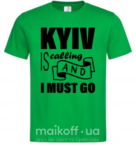 Чоловіча футболка Kyiv is calling and i must go Зелений фото