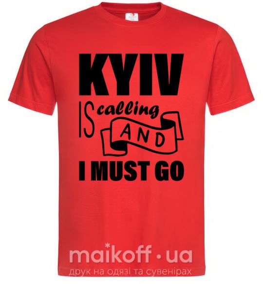 Мужская футболка Kyiv is calling and i must go Красный фото