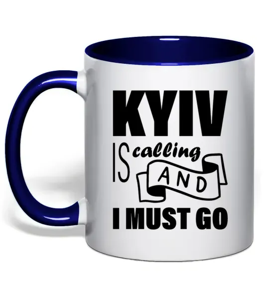 Чашка с цветной ручкой Kyiv is calling and i must go Глубокий темно-синий фото