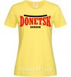 Женская футболка Donetsk Ukraine Лимонный фото