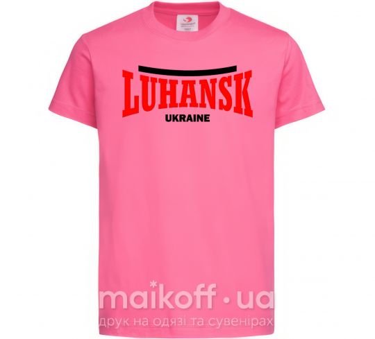 Дитяча футболка Luhansk Ukraine Яскраво-рожевий фото