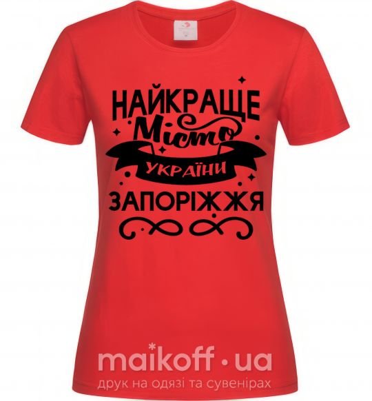 Женская футболка Запоріжжя найкраще місто України Красный фото