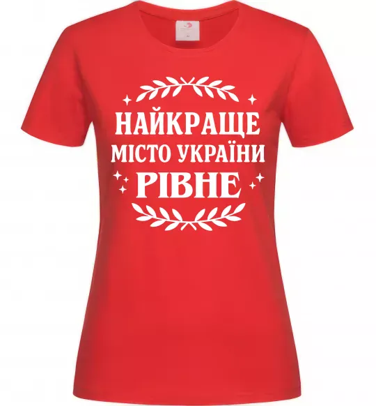 Женская футболка Рівне найкраще місто України Красный фото