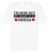 Футболка Оверсайз I'm here but my heart is in Odesa Білий фото