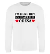 Свитшот I'm here but my heart is in Odesa Белый фото