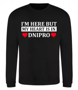 Свитшот I'm here but my heart is in Dnipro Черный фото
