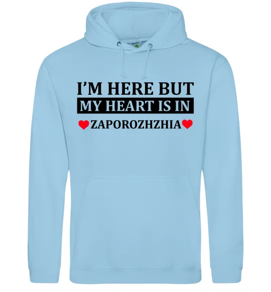 Чоловіча толстовка (худі) I'm here but my heart is in Zaporizhzhia Блакитний фото