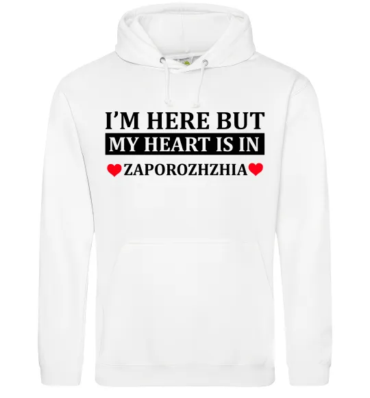 Жіноча толстовка (худі) I'm here but my heart is in Zaporizhzhia Білий фото