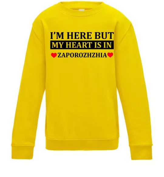 Дитячий світшот I'm here but my heart is in Zaporizhzhia Сонячно жовтий фото