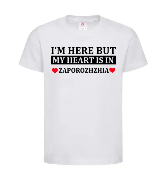 Детская футболка I'm here but my heart is in Zaporizhzhia Белый фото