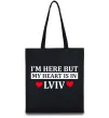 Эко-сумка I'm here but my heart is in Lviv Черный фото