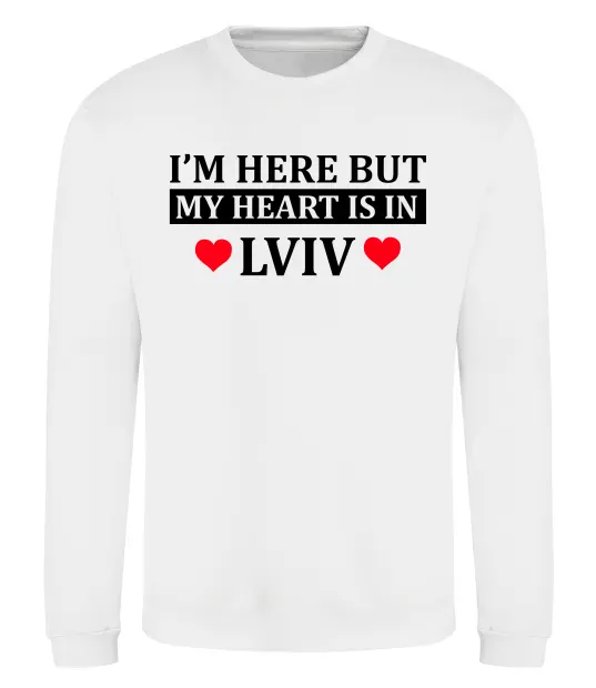 Свитшот I'm here but my heart is in Lviv Белый фото
