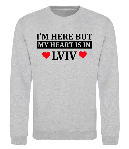 Свитшот I'm here but my heart is in Lviv Серый меланж фото