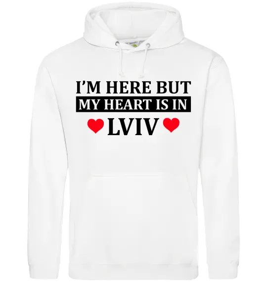 Жіноча толстовка (худі) I'm here but my heart is in Lviv Білий фото