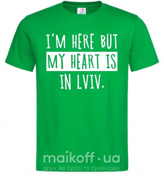 Мужская футболка I'm here but my heart is in Lviv Зеленый фото