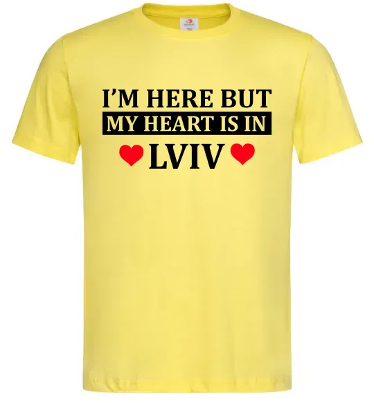 Чоловіча футболка I'm here but my heart is in Lviv Лимонний фото
