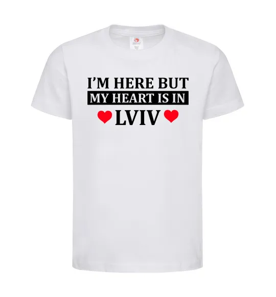 Детская футболка I'm here but my heart is in Lviv Белый фото