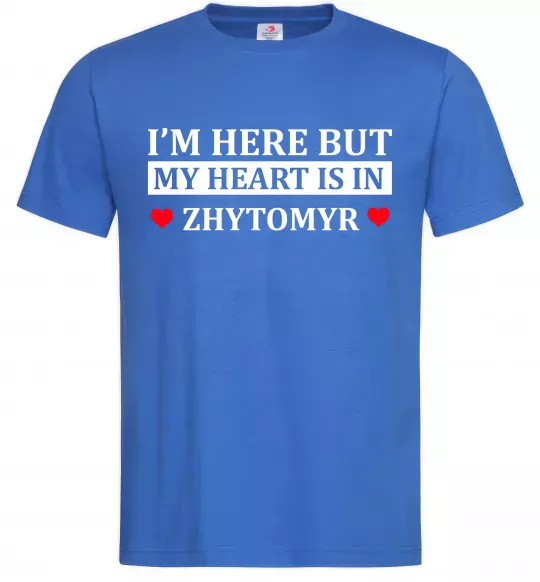 Мужская футболка I'm here but my heart is in Zhytomyr Ярко-синий фото