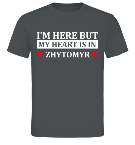 Мужская футболка I'm here but my heart is in Zhytomyr Графит фото