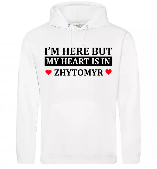 Чоловіча толстовка (худі) I'm here but my heart is in Zhytomyr Білий фото