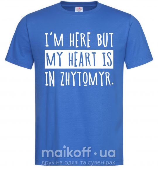 Мужская футболка I'm here but my heart is in Zhytomyr Ярко-синий фото