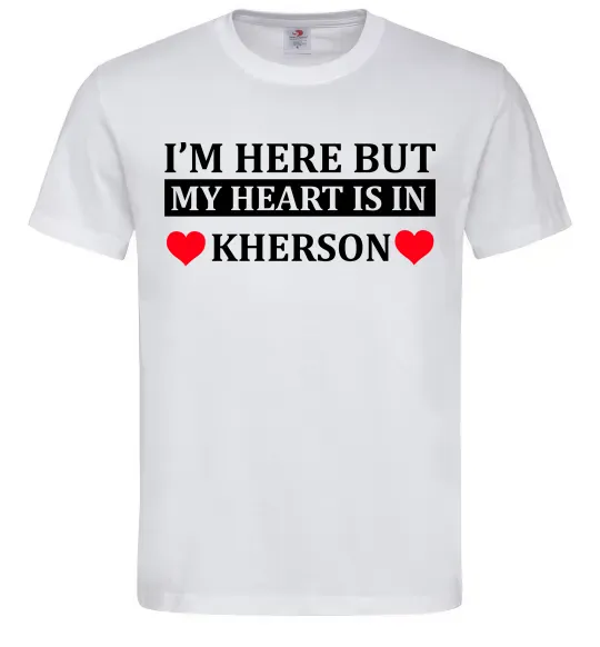 Чоловіча футболка I'm here but my heart is in Kherson Білий фото