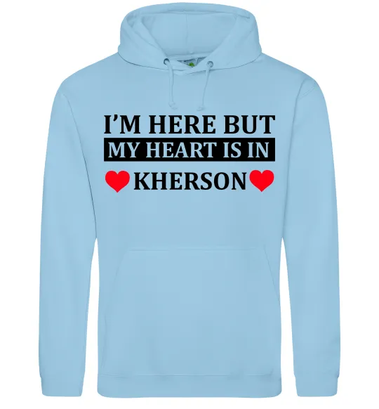 Женская толстовка (худи) I'm here but my heart is in Kherson Голубой фото